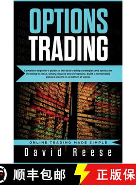 【3-4周达】Options Trading: Complete Beginner's Guide to the Best Trading Strategies and Tactics for ... [9781951595166]