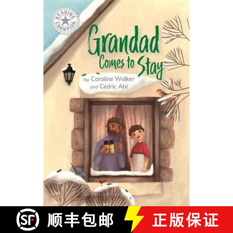 【3-4周达】Reading Champion: Grandad Comes to Stay : Independent Reading White 10 [9781445172262]