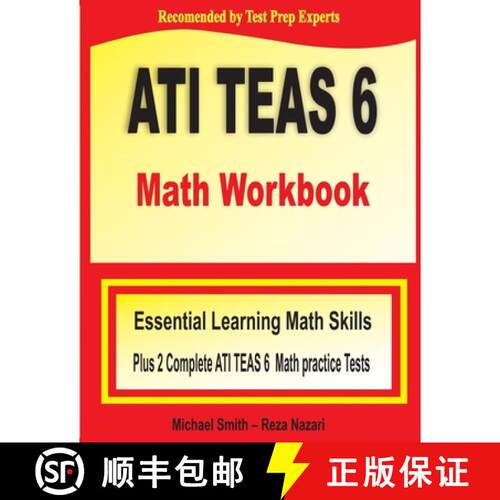 【3-4周达】ATI TEAS 6 Math Workbook : Essential Learning Math Skills Plus Two Complete ATI TEAS 6 Mat... [9781646122264]