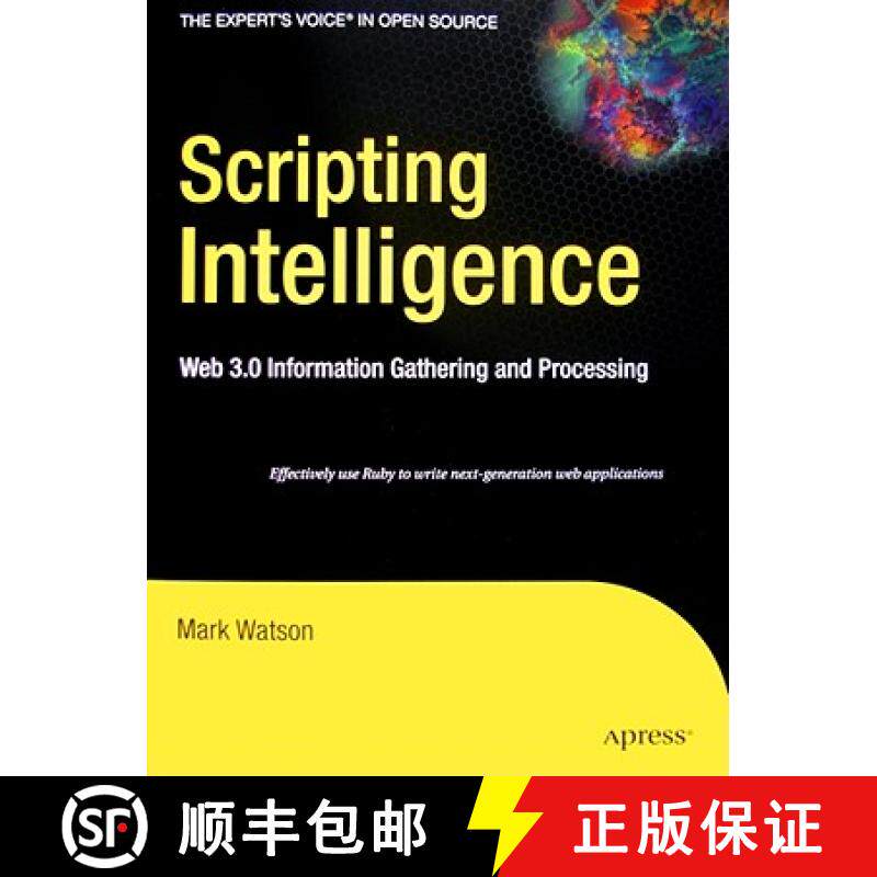 预订 Scripting Intelligence: Web 3.0 Information, Gathering and Processing [9781430223511]