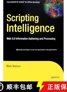 预订 Scripting Intelligence: Web 3.0 Information, Gathering and Processing [9781430223511]