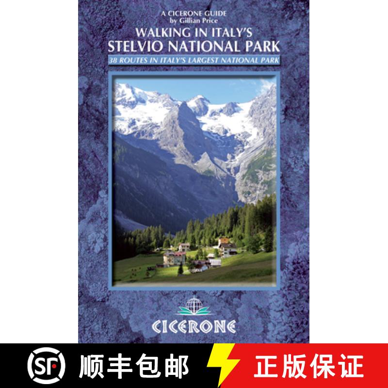 【2-3周达】Walking in Italy and #039;s Stelvio National Park: Italy and #039;s largest alpine nationa... [9781852846909]