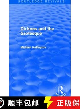 【3-4周达】Dickens and the Grotesque (Routledge Revivals) [9781138804456]