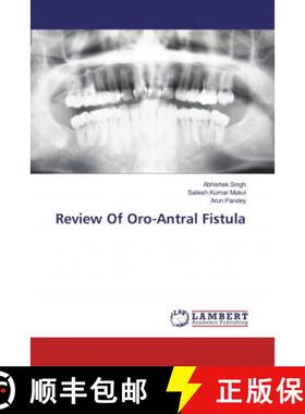 预订 Review Of Oro-Antral Fistula [9786139458400]