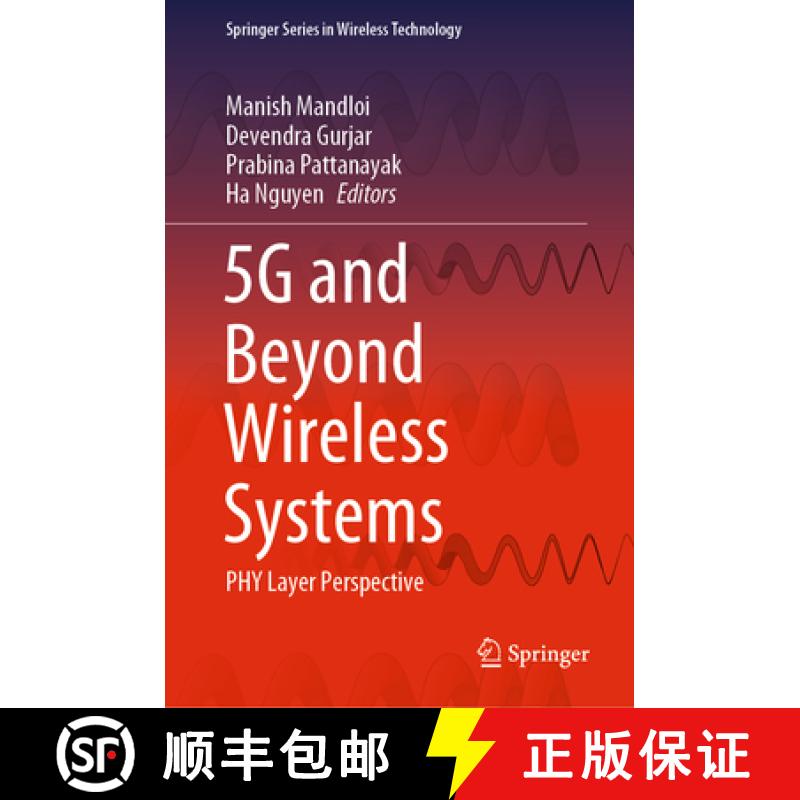 【3-4周达】5g and Beyond Wireless Systems: Phy Layer Perspective [9789811563898]