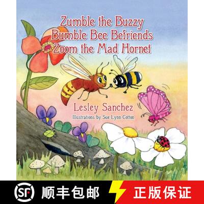 【3-4周达】精装 Zumble the Buzzy Bumble Bee Befriends Zoom the Mad Hornet [9781614938057]