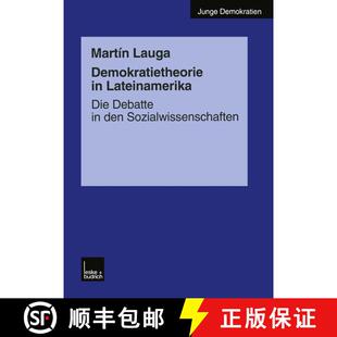 【3-4周达】Demokratietheorie in Lateinamerika : Die Debatte in den Sozialwissenschaften [9783810025203]