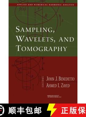 【3-4周达】Sampling, Wavelets, and Tomography [9781461264958]