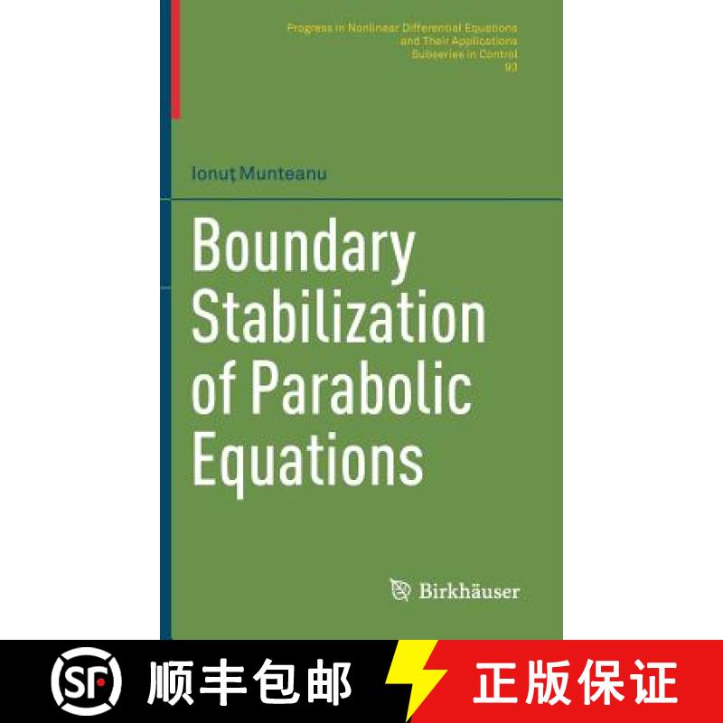 【3-4周达】Boundary Stabilization of Parabolic Equations [9783030110987]