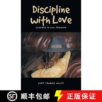 【3-4周达】Discipline with Love: Legends in Dog Training [9798894287676]