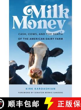 【3-4周达】Milk Money – Cash, Cows, and the Death of the American Dairy Farm [9781684582945]