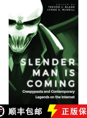 【3-4周达】Slender Man Is Coming: Creepypasta and Contemporary Legends on the Internet [9781607327806]