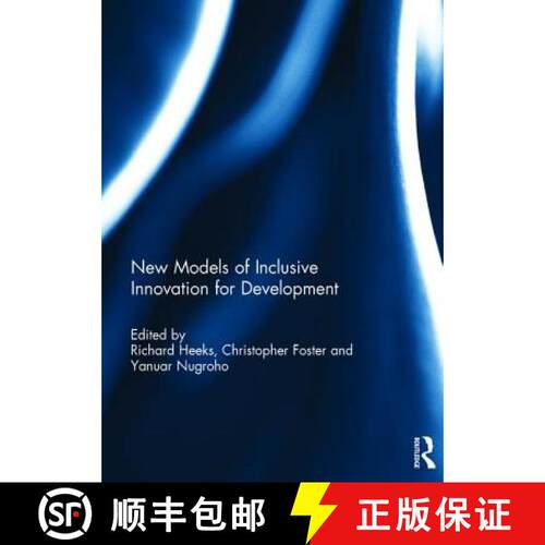 【3-4周达】精装 New Models of Inclusive Innovation for Development [9781138941854]
