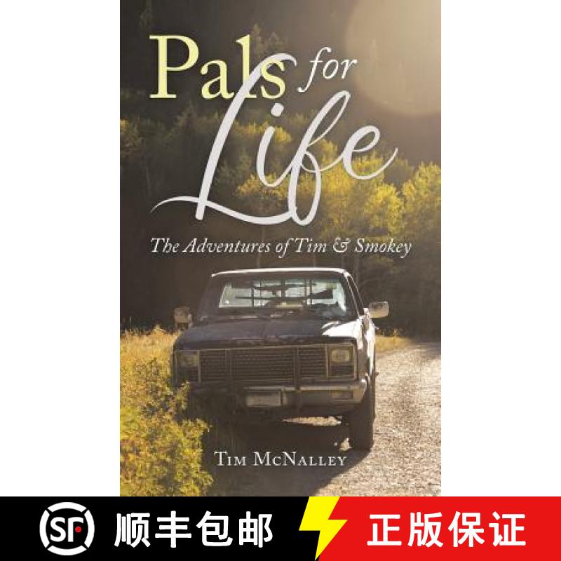 【3-4周达】Pals For Life: The Adventures of Tim & Smokey [9780228809265]