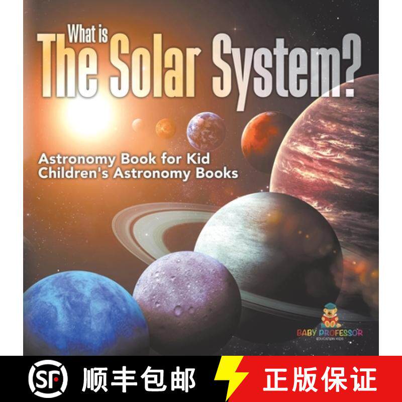 预订 What is The Solar System? Astronomy Book for Kids | Children's Astronomy Books [9798869433145]