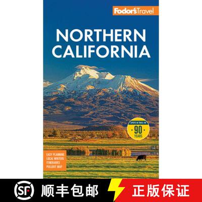 【3-4周达】Fodor's Northern California: With Napa & Sonoma, Yosemite, San Francisco, Lake Tahoe & the... [9781640978737]