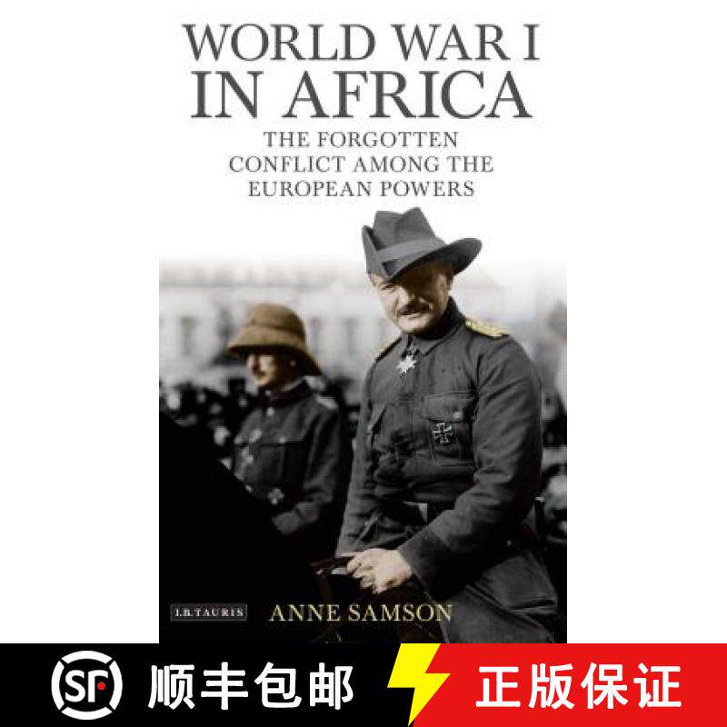 预订 World War I in Africa: The Forgotten Conflict Among the European Powers [9781788314442]
