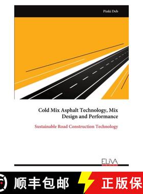【3-4周达】Cold Mix Asphalt Technology, Mix Design and Performance [9789999316309]