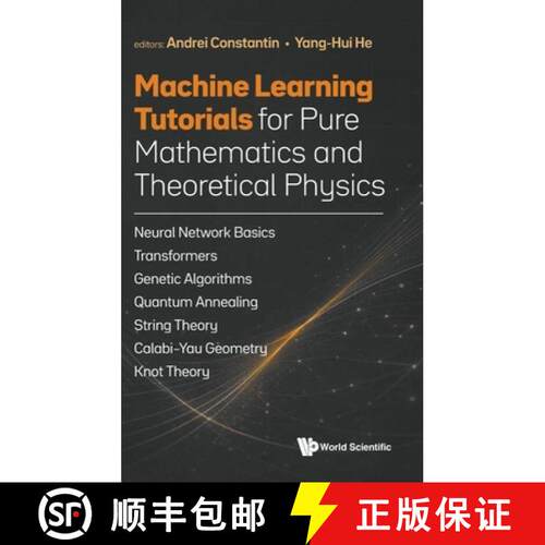【3-4周达】精装 Machine Learning Tutorials Pure Math & Theoretical Phy [9781807290009]