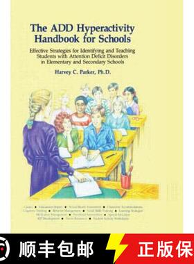 【3-4周达】ADD Hyperactivity Handbook For Schools: Effective Strategies for Identifying and Teaching ... [9780962162923]