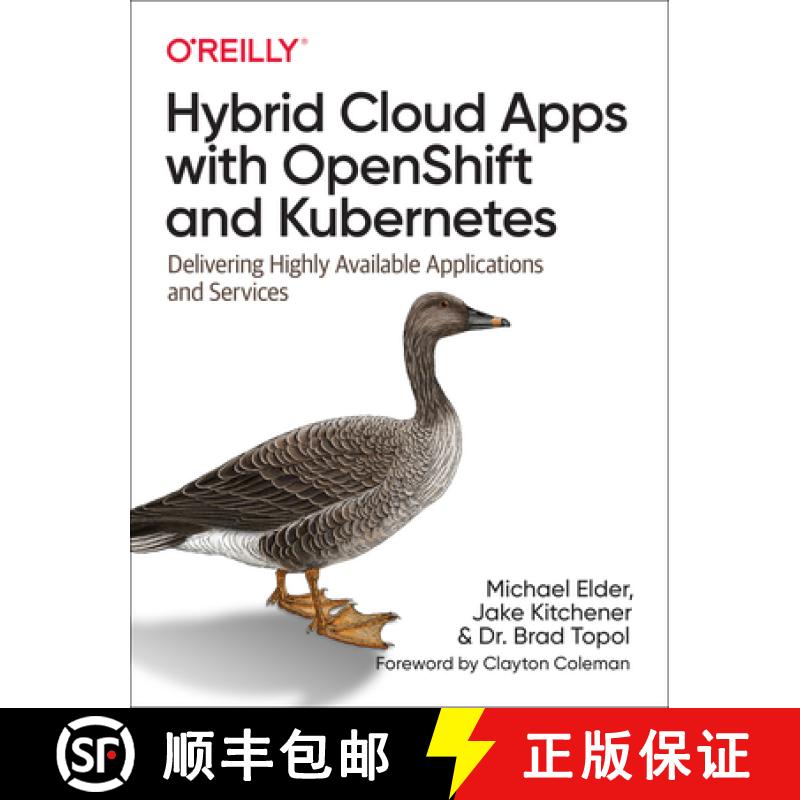 【3-4周达】Hybrid Cloud Apps with Openshift and Kubernetes: Delivering Highly Available Applications ... [9781492083818]