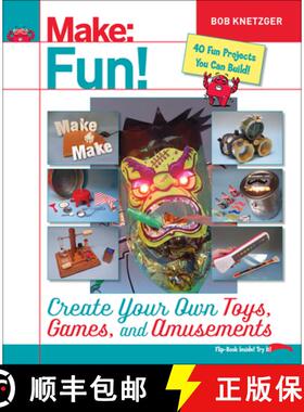 【3-4周达】Make Fun!: Create Your Own Toys, Games, and Amusements [9781457194122]