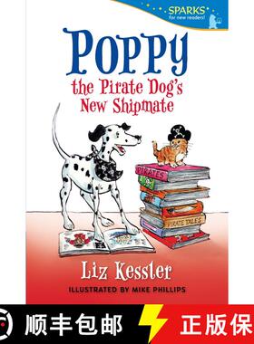 【3-4周达】Poppy the Pirate Dog's New Shipmate: Candlewick Sparks [9780763680312]