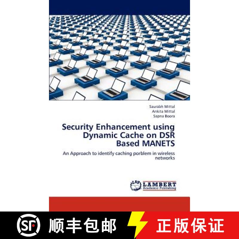 预订 Security Enhancement Using Dynamic Cache on Dsr Based Manets [9783659228599]