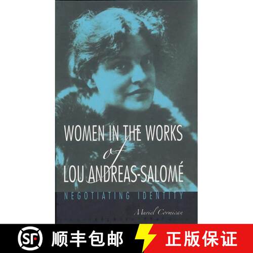 【3-4周达】精装 Women in the Works of Lou Andreas–Salomé – Negotiating Identity [9781571134141]