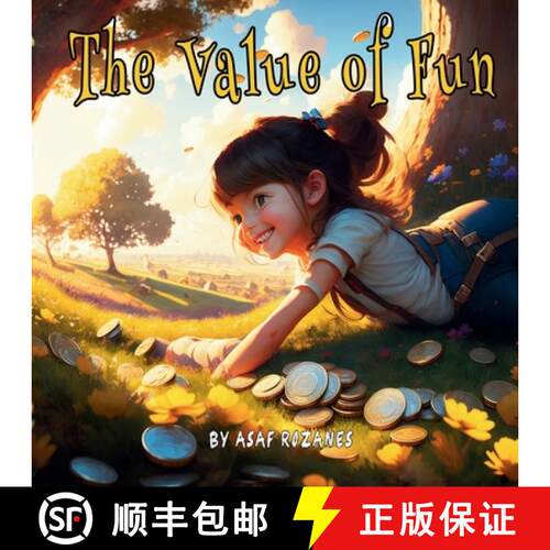 【3-4周达】The Value of Fun : A Children's Story about the Joy of Play and Letting Go of Material Pos... [9789657819005]