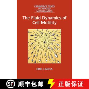 【3-4周达】精装 The Fluid Dynamics of Cell Motility [9781107174658]