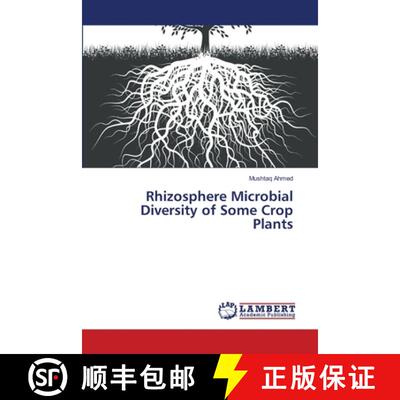 预订 Rhizosphere Microbial Diversity of Some Crop Plants [9783659498800]
