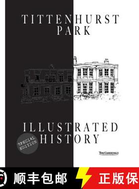 预订 Tittenhurst Park: An Illustrated History [9781732100619]