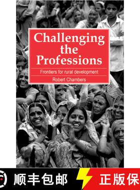 【3-4周达】Challenging the Professions : Frontiers for rural development [9781853391941]