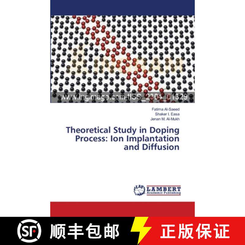 预订 Theoretical Study in Doping Process: Ion Implantation and Diffusion [9783659170065]