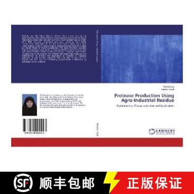 预订 Protease Production Using Agro-Industrial Residue [9786139944217]