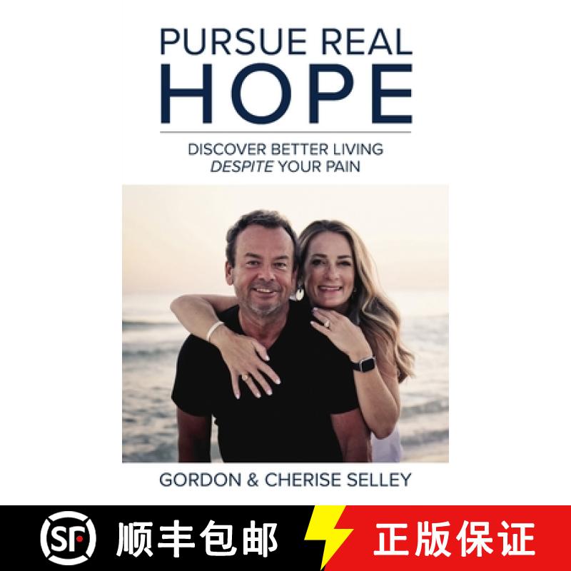 【3-4周达】Pursue Real Hope: Discover Better Living Despite Your Pain [9781633374973]