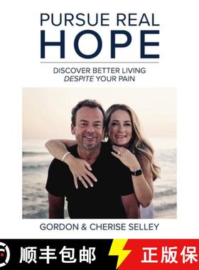 【3-4周达】Pursue Real Hope: Discover Better Living Despite Your Pain [9781633374973]
