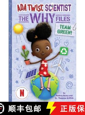 预订 Team Green! (ADA Twist, Scientist: The Why Files #6) [9781419770449]