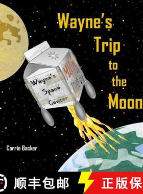 预订 Wayne's Trip to the Moon [9781633182301]