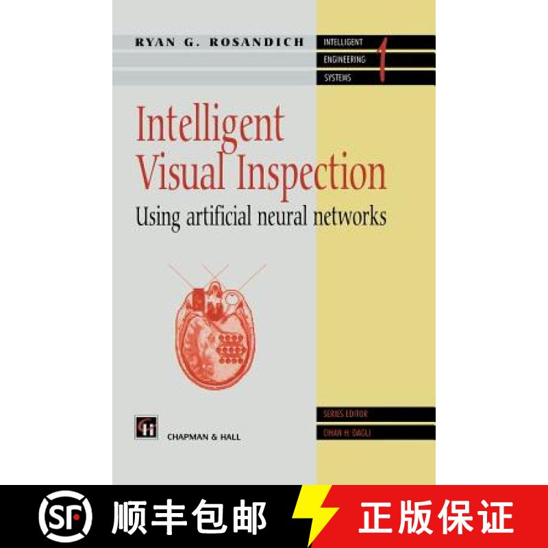 【3-4周达】Intelligent Visual Inspection : Using artificial neural networks [9781461285106]