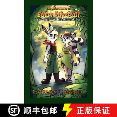 【3-4周达】The Adventures of Ethan Silvertail: Race to Enerflux [9798231347490]