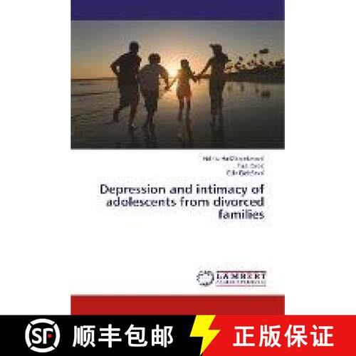 预订 Depression and intimacy of adolescents from divorced families [9786202075152]