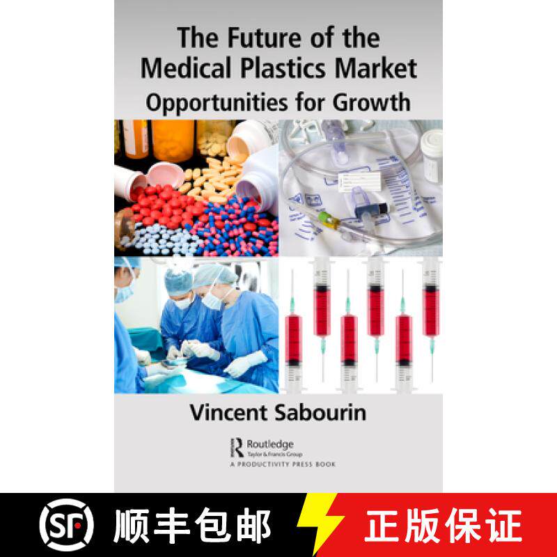 【3-4周达】The Future of the Medical Plastics Market: Opportunities for Growth [9781032080918]