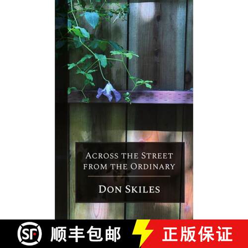 【3-4周达】Across the Street From the Ordinary [9781949790276]