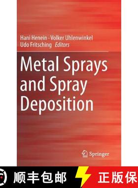 【3-4周达】Metal Sprays and Spray Deposition [9783319526874]