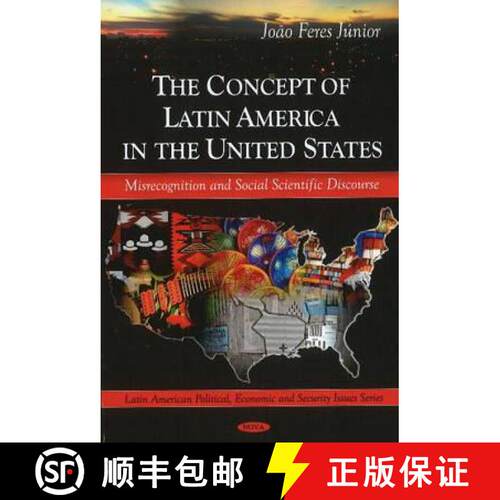 【3-4周达】精装 The Concept of Latin America in the United States: Misrecongnition and Social Scienti... [9781607418689]