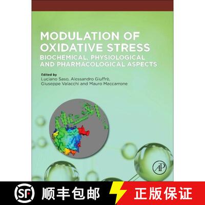 【3-4周达】Modulation of Oxidative Stress: Biochemical, Physiological and Pharmacological Aspects [9780443192470]