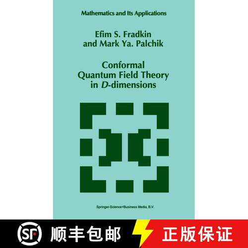 【3-4周达】Conformal Quantum Field Theory in D-dimensions [9789048147328]