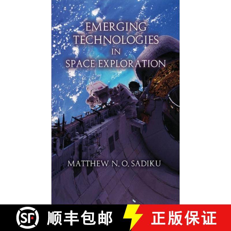 【3-4周达】Emerging Technologies in Space Exploration [9798992481631]